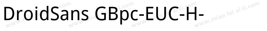 DroidSans GBpc-EUC-H字体转换